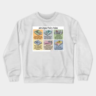 abridged fairy tales Crewneck Sweatshirt